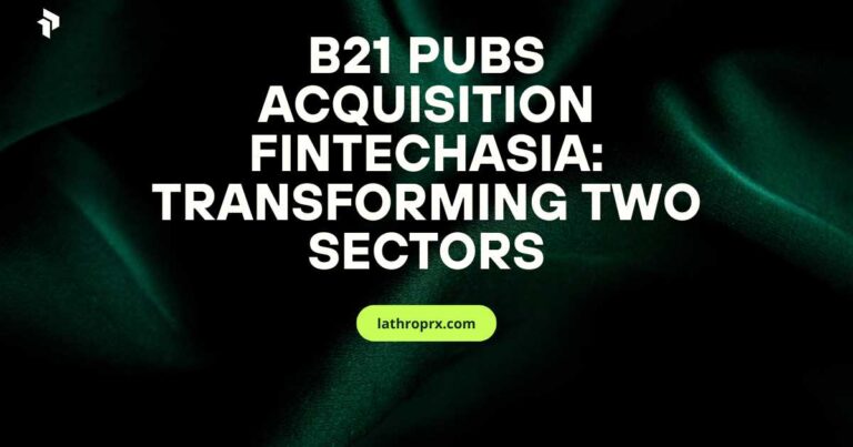 B21 Pubs Acquisition FintechAsia